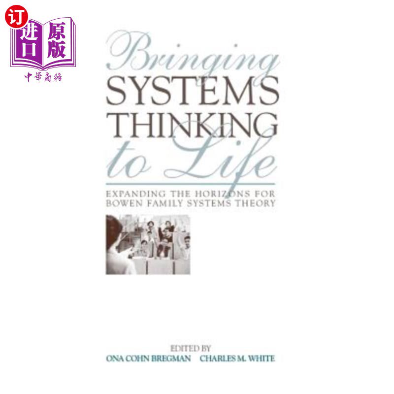 海外直订医药图书Bringing Systems Thinking to Life: Expanding the Horizons for Bowen Family Syste 将系统思维带入生活