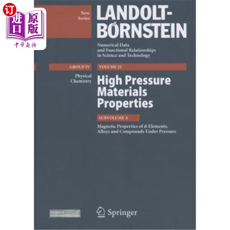 海外直订High Pressure Materials Properties: Subvolume A: Magnetic Properties of D-Elemen