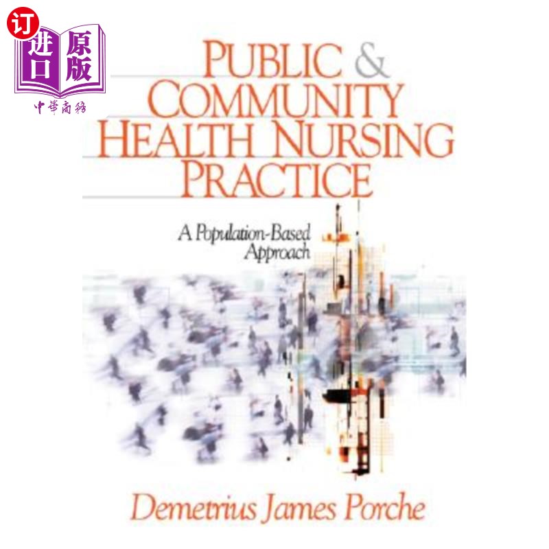 海外直订医药图书Public and Community Health Nursing Practice: A Population-Based Approach 公共和社区卫生护理实践:基