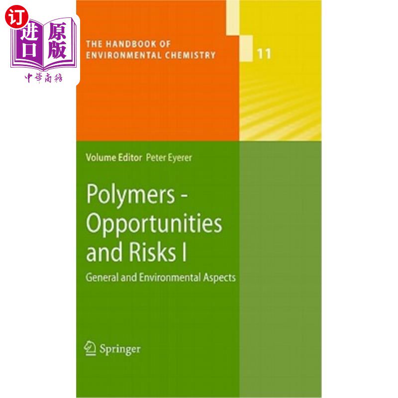 海外直订Polymers - Opportunities and Risks I: General and Environmental Aspects 聚合物-机会和风险I:一般和环境方面