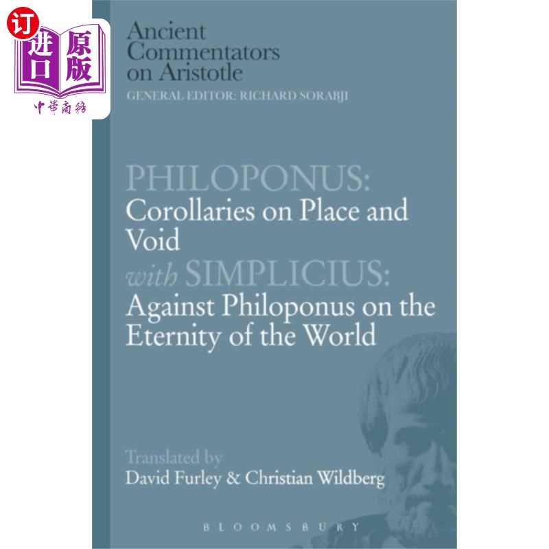海外直订Philoponus: Corollaries on Place and Void with S... 菲洛波诺斯:与辛普利西乌斯的空间与虚空的推论:反对菲洛波