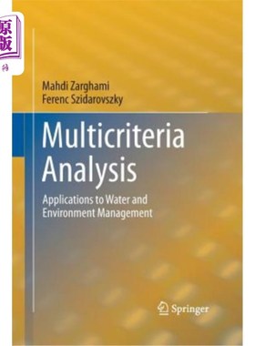 海外直订Multicriteria Analysis: Applications to Water and Environment Management 多准则分析:在水和环境管理中的应用