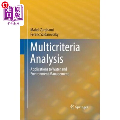 海外直订Multicriteria Analysis: Applications to Water and Environment Management 多准则分析:在水和环境管理中的应用