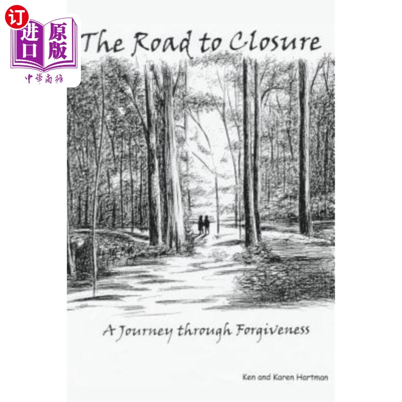 海外直订The Road to Closure: A Journey Through Forgiveness 终结之路:宽恕之旅