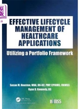 海外直订医药图书Effective Lifecycle Management of Healthcare App... 医疗保健应用程序的有效生命周期管理