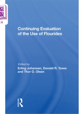 海外直订医药图书Continuing Evaluation of the Use of Fluorides 对氟化物使用的持续评价