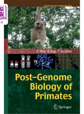 海外直订Post-Genome Biology of Primates 灵长类动物的后基因组生物学