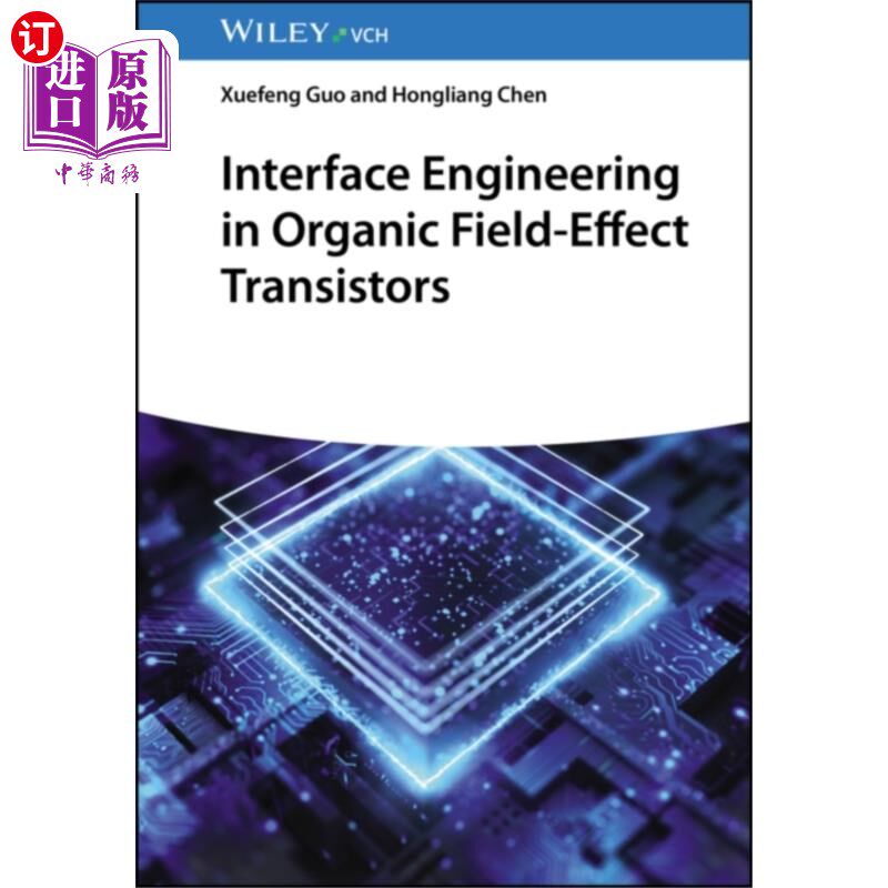 海外直订Interface Engineering in Organic Field-Effect Tr... 有机场效应晶体管的界面工程