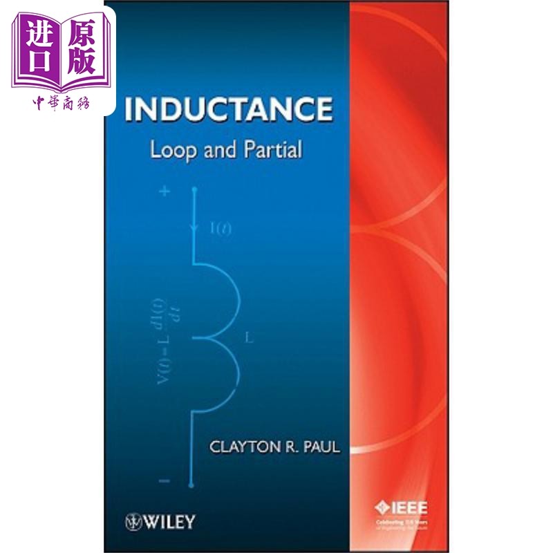 现货 电感线圈 闭合与部分环形 Inductance Loop and Partial 英文原版 Clayton Paul 中商原版