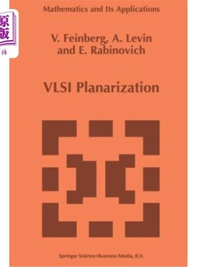 海外直订VLSI Planarization: Methods, Models, Implementation VLSI平面化：方法、模型和实现