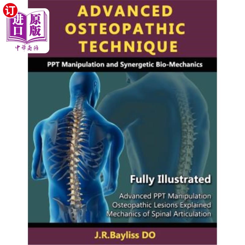 海外直订医药图书Advanced Osteopathic Technique - Ppt Manipulation and Synergetic Bio-Mechanics 高级骨科技术- Ppt操