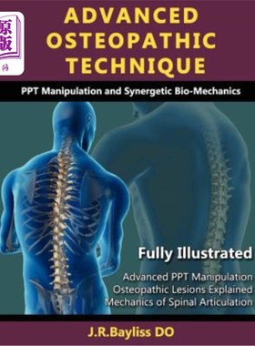 海外直订医药图书Advanced Osteopathic Technique - Ppt Manipulation and Synergetic Bio-Mechanics 高级骨科技术- Ppt操