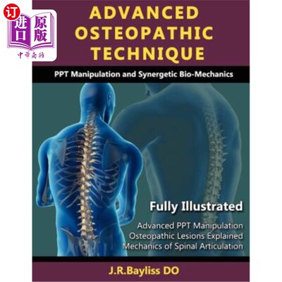 海外直订医药图书Advanced Osteopathic Technique - Ppt Manipulation and Synergetic Bio-Mechanics 高级骨科技术- Ppt操