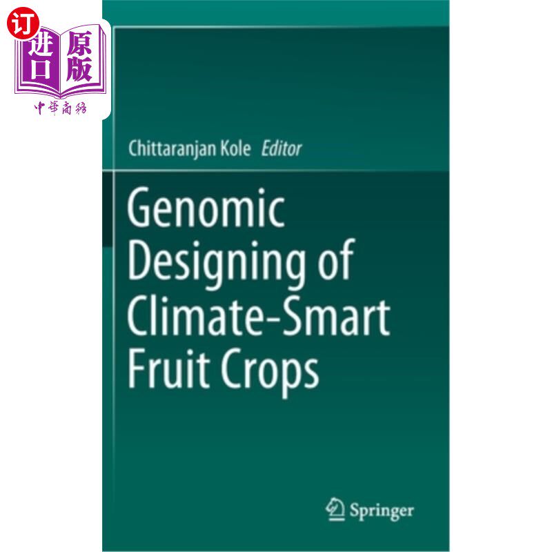 海外直订Genomic Designing of Climate-Smart Fruit Crops 气候智能型水果作物的基因组设计