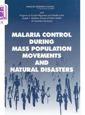 海外直订医药图书Malaria Control During Mass Population Movements and Natural Disasters 大规模人口流动和自然灾害期间