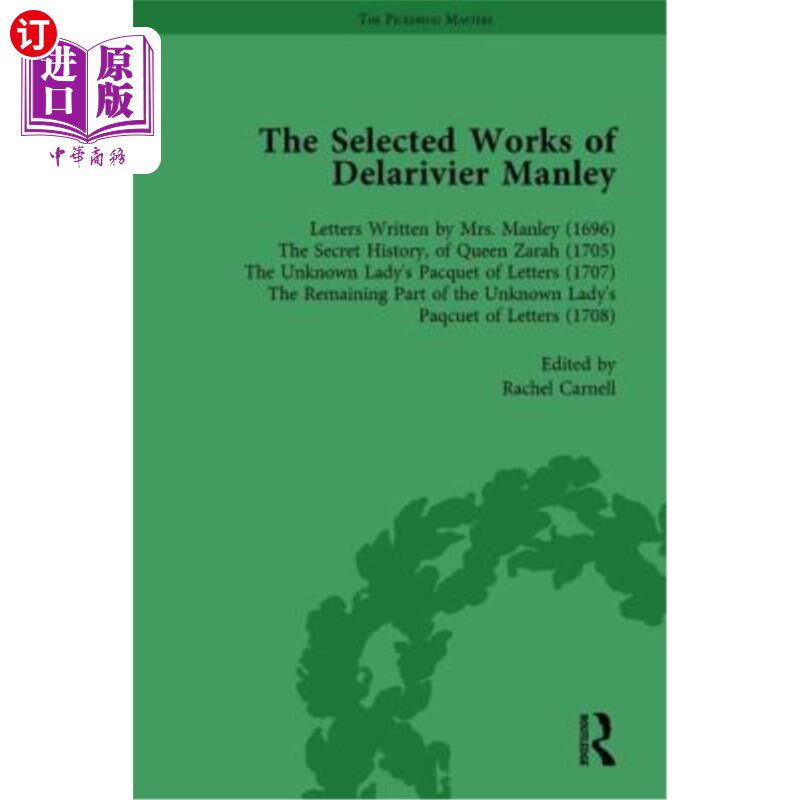 海外直订The Selected Works of Delarivier Manley Vol 1 德拉里维尔·曼利选集第1卷