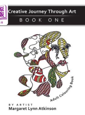 海外直订Creative Journey Through Art; Book One, Adult Colouring Book: Adult Colouring Bo 艺术创作之旅;第一册成人涂