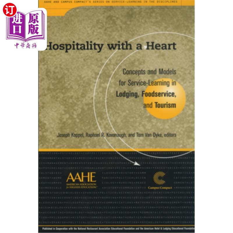 海外直订Hospitality with a Heart: Concepts and Models for Service-Learning in Lodging, F 用心款待:住宿、餐饮服务和