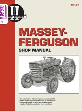 海外直订Massey Ferguson Shop Manual Models Mf135 Mf150 & Mf165 麦赛-福格森工厂手册型号MF135、MF150和MF165