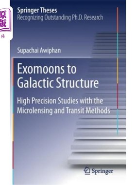 海外直订Exomoons to Galactic Structure: High Precision Studies with the Microlensing and 系外卫星对银河系结构的影响