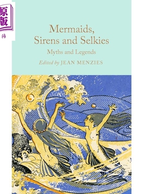 Collectors Library系列 美人鱼 塞壬和海豹精 Mermaids Sirens and Selkies 英文原版 Ed Jean Menzies【中商原版】