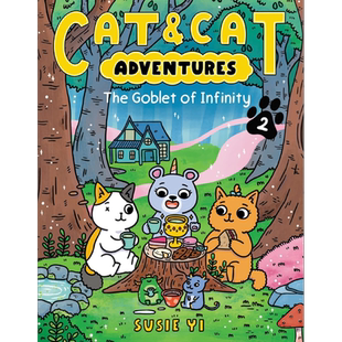桥梁漫画 猫猫历险记2寻找高脚杯的故事Cat & Cat Adventures The Goblet of Infinity英文原版进口 儿童图像小说【中商原版?