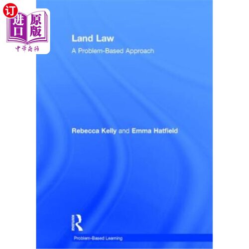 海外直订Land Law: A Problem-Based Approach 土地法:基于问题的方法