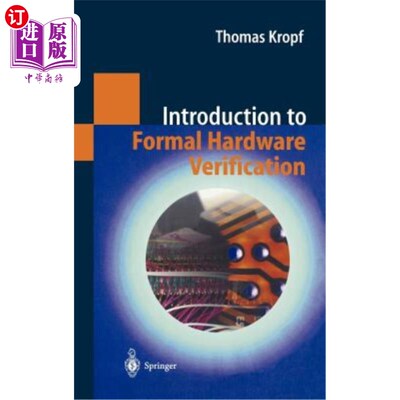 海外直订Introduction to Formal Hardware Verification 正式硬件验证简介