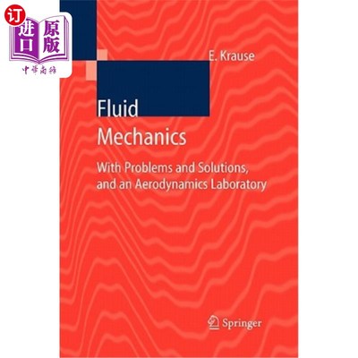 海外直订Fluid Mechanics: With Problems and Solutions, and an Aerodynamics Laboratory 流体力学：有问题和解决方案，还