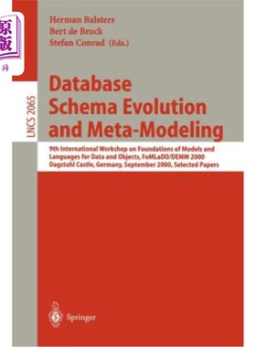 海外直订Database Schema Evolution and Meta-Modeling: 9th International Workshop on Found 数据库模式演变和元建模:第九届