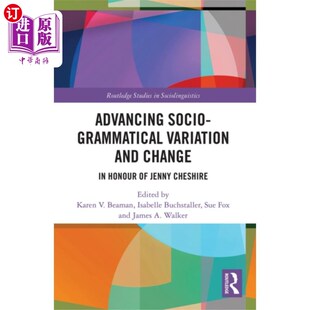Socio Change grammatical and 推进社会语法变异和变化 Variation 海外直订Advancing