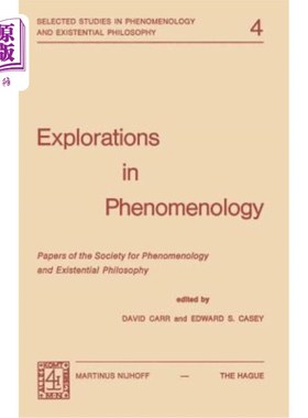 海外直订Explorations in Phenomenology: Papers of the Society for Phenomenology and Exist 现象学探索:现象学和存在主