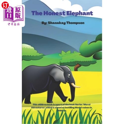 海外直订The Honest Elephant: Moral Values 诚实的大象:道德价值观