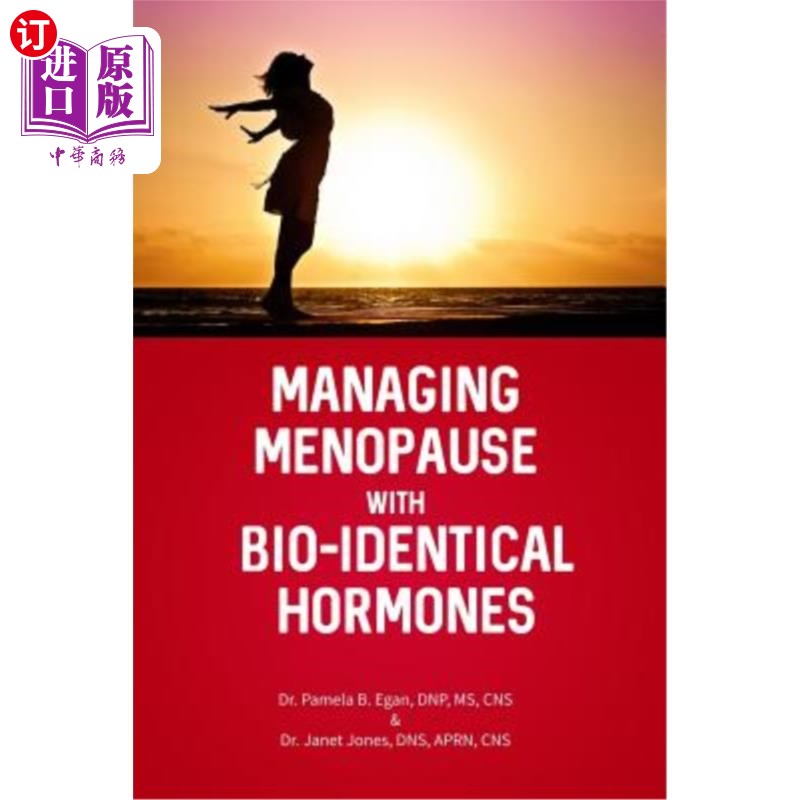 海外直订医药图书Managing Menopause with Bio-Identical Hormones 用生物荷尔蒙管理更年期