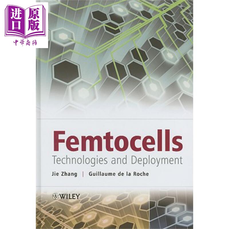现货 Femtocell基站 Femtocells 英文原版 Jie Zhang 中商原版 Wiley【中商原版】