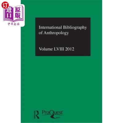 海外直订Ibss: Anthropology: 2012 Vol.58: International Bibliography of the Social Scienc Ibss：人类学：2