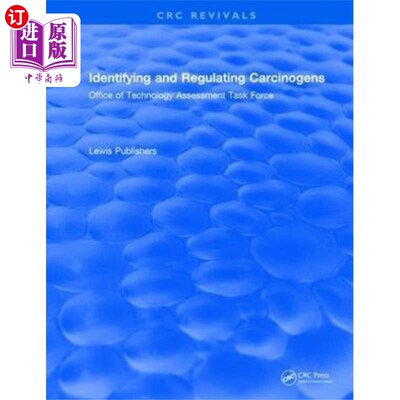海外直订Identifying and Regulating Carcinogens 识别和调节致癌物