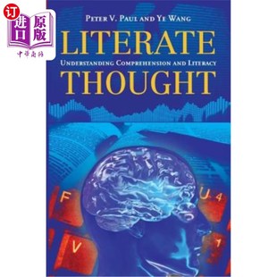 海外直订医药图书Literate Thought: Understanding Comprehension and Literacy 识字思想：理解理解与识字
