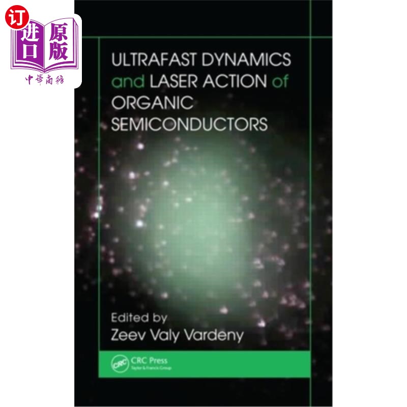 海外直订Ultrafast Dynamics and Laser Action of Organic Semiconductors 有机半导体的超快动力学和激光作用
