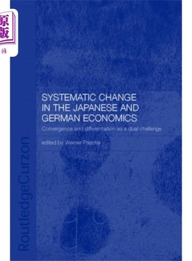 海外直订Systemic Changes in the German and Japanese Econ... 德国和日本经济的系统性变化