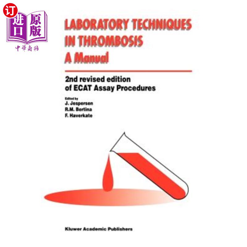 海外直订医药图书Laboratory Techniques in Thrombosis -- A Manual 血栓形成实验室技术手册