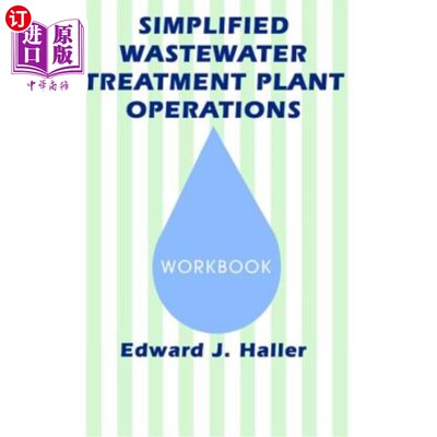 海外直订Simplified Wastewater Treatment Plant Operations Workbook 简化污水处理厂操作手册
