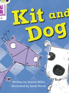 海外直订Bug Club Phonics Fiction Reception Phase 2 Set 03 Kit and Dog 虫子俱乐部语音小说接待第2阶段第3套工具包和狗