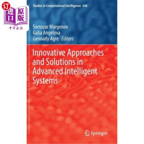海外直订Innovative Approaches and Solutions in Advanced Intelligent Systems