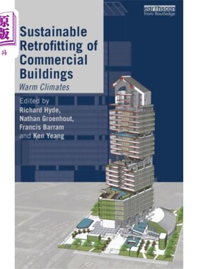 海外直订Sustainable Retrofitting of Commercial Buildings 商业楼宇的可持续改造