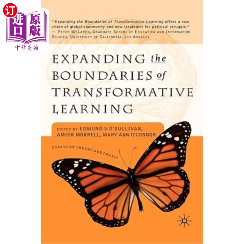 海外直订Expanding the Boundaries of Transformative Learning: Essays on Theory and Praxis 拓展变革学习的边界:理论与