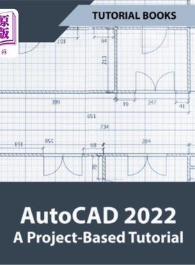 海外直订AutoCAD 2022 A Project-Based Tutorial AutoCAD 2022一个基于项目的教程