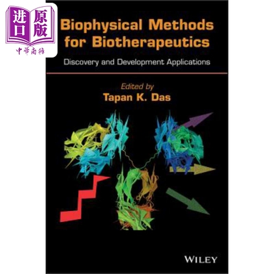 现货 生物治疗药物之生物物理方法 Biophysical Methods For Biotherapeutics Discovery And Development Applications T