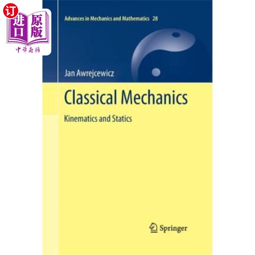 海外直订Classical Mechanics: Kinematics and Statics 经典力学：运动学和静力学