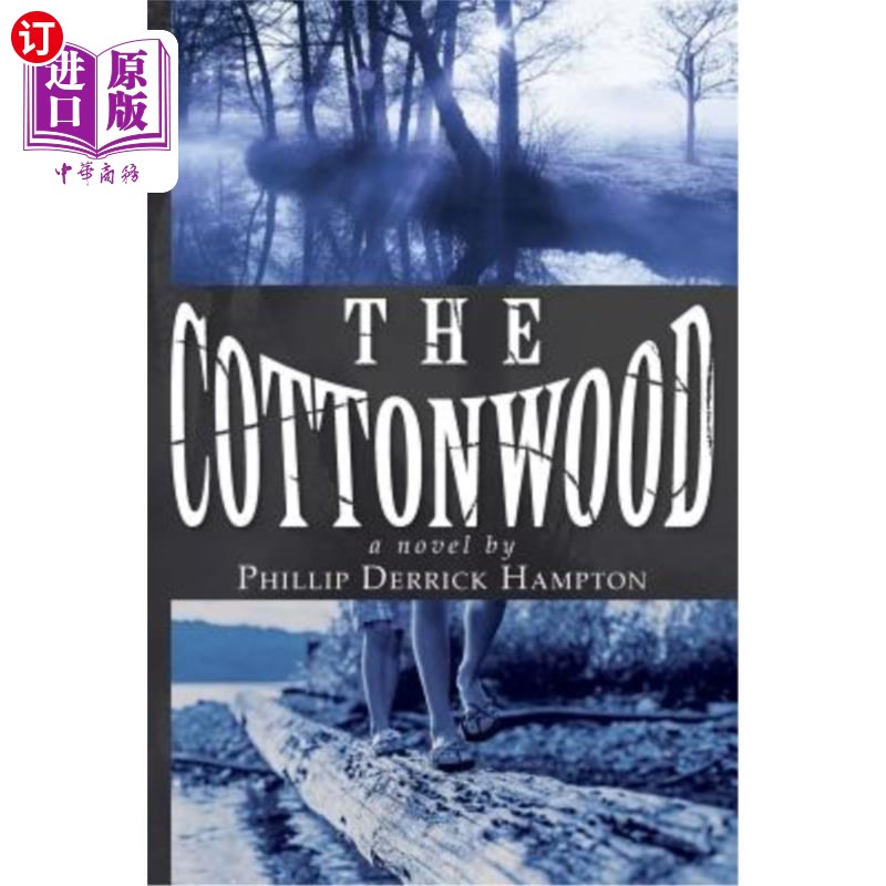 海外直订The Cottonwood 的棉白杨